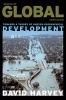 Spaces of Global Capitalism - Towards a Theory of Uneven Geographical Development (Paperback) - David Harvey Photo