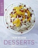 How to Cook Desserts (Hardcover) - Leiths School of Food and Wine Photo