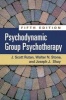 Psychodynamic Group Psychotherapy (Hardcover, 5th Revised edition) - JScott Rutan Photo