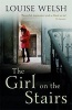 The Girl on the Stairs - A Masterful Psychological Thriller (Paperback) - Louise Welsh Photo