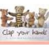 Clap Your Hands - An Action Book (Board book) - David Ellwand Photo