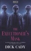 The Executioner's Mask (Hardcover) - Dick Cady Photo