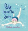 Ruby Learns to Swim (Hardcover) - Phillip Gwynne Photo