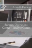 Security Operations Center - Analyst Guide - Siem Technology, Use Cases and Practices (Paperback) - Arun E Thomas Photo