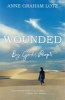 Wounded by God's People - Discovering How God's Love Heals Our Hearts (Paperback) - Anne Graham Lotz Photo