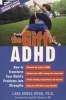 The Gift of ADHD - How to Transform Your Child's Problems into Strengths (Paperback, 2nd Revised edition) - Lara Honos Webb Photo