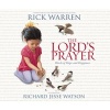 The Lord's Prayer - Words of Hope and Happiness (Board book) - Rick Warren Photo