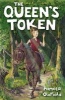 The Queen's Token (Paperback) - Pamela Oldfield Photo