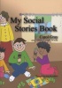 My Social Stories Book (Paperback) - Carol Gray Photo