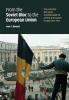 From the Soviet Bloc to the European Union - The Economic and Social Transformation of Central and Eastern Europe Since 1973 (Paperback) - Ivan T Berend Photo