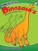 How to Draw Dinosaurs (Paperback, Green) - Barbara Soloff Levy Photo