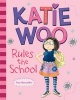 Katie Woo Rules the School (Paperback) - Fran Manushkin Photo