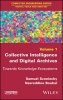 Collective Intelligence and Digital Archives - Towards Knowledge Ecosystem (Hardcover) - Nasreddine Bouhai Photo