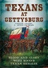 Texans at Gettysburg - Blood and Glory with Hood's Texas Brigade (Paperback) - Joseph L Owen Photo