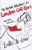 The Further Adventures of a London Call Girl (Paperback, New ed) - Belle De Jour Photo