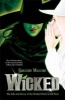 Wicked (Paperback, New ed) - Gregory Maguire Photo