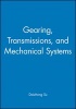 Proceedings of the International Conference on Gearing, Transmissions and Mechanical Systems (Hardcover) - Daizhong Su Photo