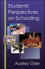 Students' Perspectives on Schooling (Paperback) - Audrey Osler Photo