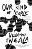 Our Kind of People - Thoughts on the HIV/AIDS Epidemic (Paperback) - Uzodinma Iweala Photo