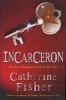 Incarceron (Paperback) - Catherine Fisher Photo