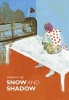 Snow and Shadow (Paperback) - Dorothy Tse Photo