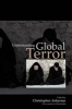 Understanding Global Terror (Paperback) - Christopher Ankersen Photo