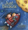 Just Because (Board book) - Rebecca Elliott Photo