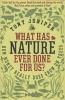 What Has Nature Ever Done for Us? - How Money Really Does Grow On Trees (Paperback, Main) - Tony Juniper Photo