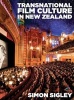 Transnational Film Culture in New Zealand (Paperback) - Simon Sigley Photo