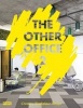 The Other Office 2: Creative Worlplace Design (Hardcover) - Carmel McNamara Photo