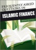 Frequently Asked Questions in Islamic Finance (Paperback) - Brian B Kettell Photo