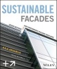 Sustainable Facades - Design Methods for High-performance Building Envelopes (Hardcover, New) - Ajla Aksamija Photo