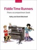 Fiddle Time Runners Piano Accompaniment Book (Sheet music) - Kathy Blackwell Photo