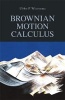 Brownian Motion Calculus (Paperback) - Ubbo F Wiersema Photo