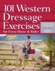 101 Western Dressage Exercises for Horse & Rider (Spiral bound) - Jec Aristotle Ballou Photo