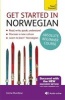 Get Started in Beginner's Norwegian (Learn Norwegian with Teach Yourself) - (Book and Audio Support) the Essential Introduction to Reading, Writing, Speaking and Understanding a New Language (CD) - Irene Burdese Photo