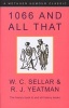 1066 and All That - The History Book To End All History Books (Paperback, Illustrated Ed) - WC Sellar Photo