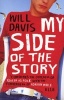 My Side of the Story (Paperback) - Will Davis Photo