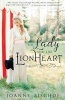 The Lady and the Lionheart (Paperback) - Joanne Bischof Photo