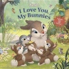 Disney Bunnies I Love You, My Bunnies Reissue with Stickers (Paperback) - Disney Book Group Photo