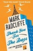 Thank You for the Days - A Boy's Own Adventures in Radio and Beyond (Paperback) - Mark Radcliffe Photo