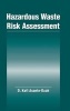 Hazardous Waste Risk Assessment (Hardcover) - D Kofi Asante Duah Photo