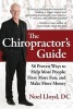 The Chiropractor's Guide - 56 Proven Ways to Help More People, Have More Fun, and Make More Money (Paperback) - Noel Lloyd DC Photo