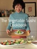 The Vegetable Sushi Cookbook (Paperback) - Izumi Shoji Photo