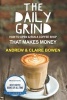 The Daily Grind - How to Open & Run a Coffee Shop That Makes Money (Paperback) - Andrew J Bowen Photo