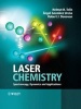 Laser Chemistry - Spectroscopy, Dynamics & Applications (Hardcover, New) - Robert J Donovan Photo