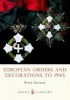 European Orders and Decorations to 1945 (Paperback) - Peter Duckers Photo