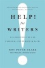 Help! for Writers - 210 Solutions to the Problems Every Writer Faces (Paperback) - Roy Peter Clark Photo