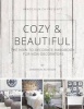 Cozy & Beautiful - The How to Decorate Handbook for Non-Decorators (Paperback) - Shannon Acheson Photo