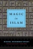 Magic in Islam (Paperback) - Michael Muhammad Knight Photo